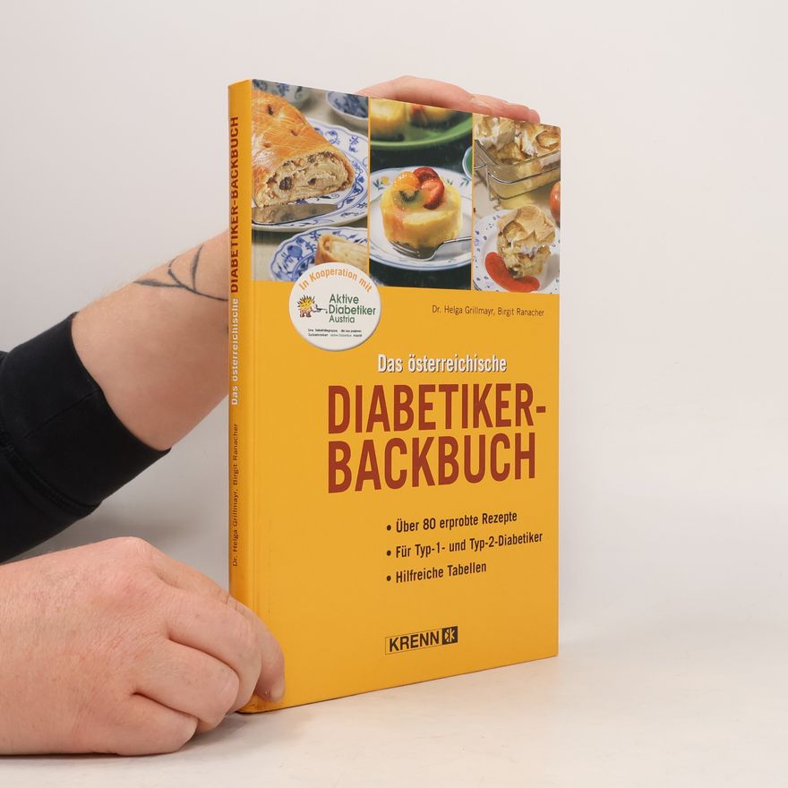 Helga Grillmayr Das österreichische Diabetiker-Backbuch