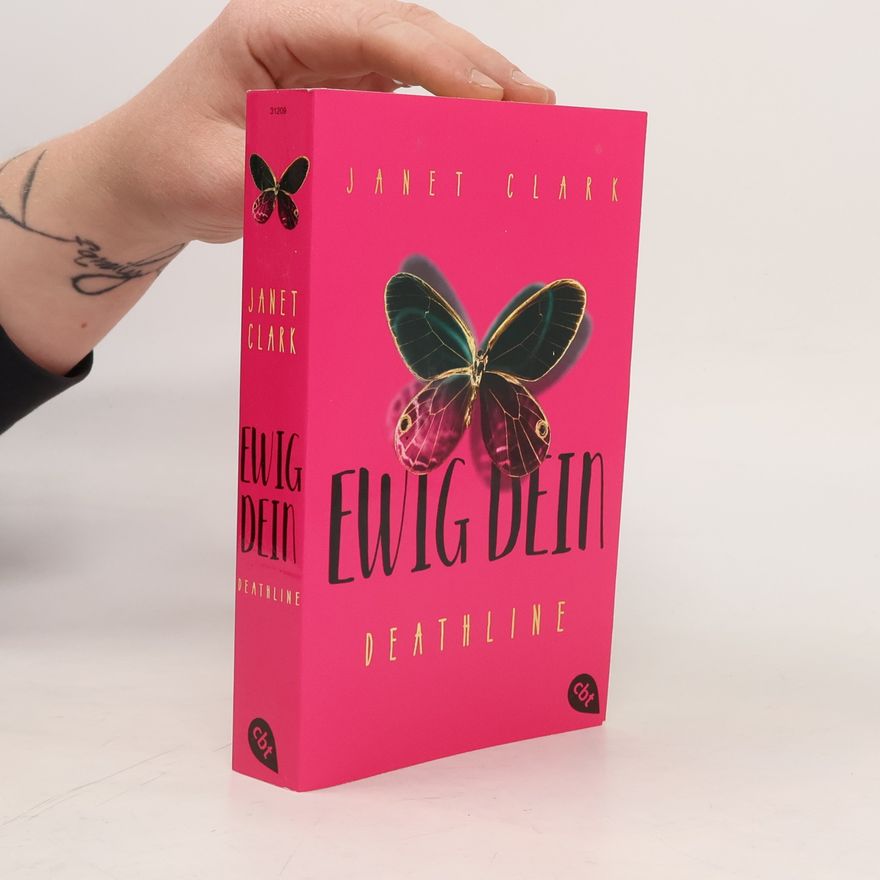 Janet Clark Ewig dein - Deathline