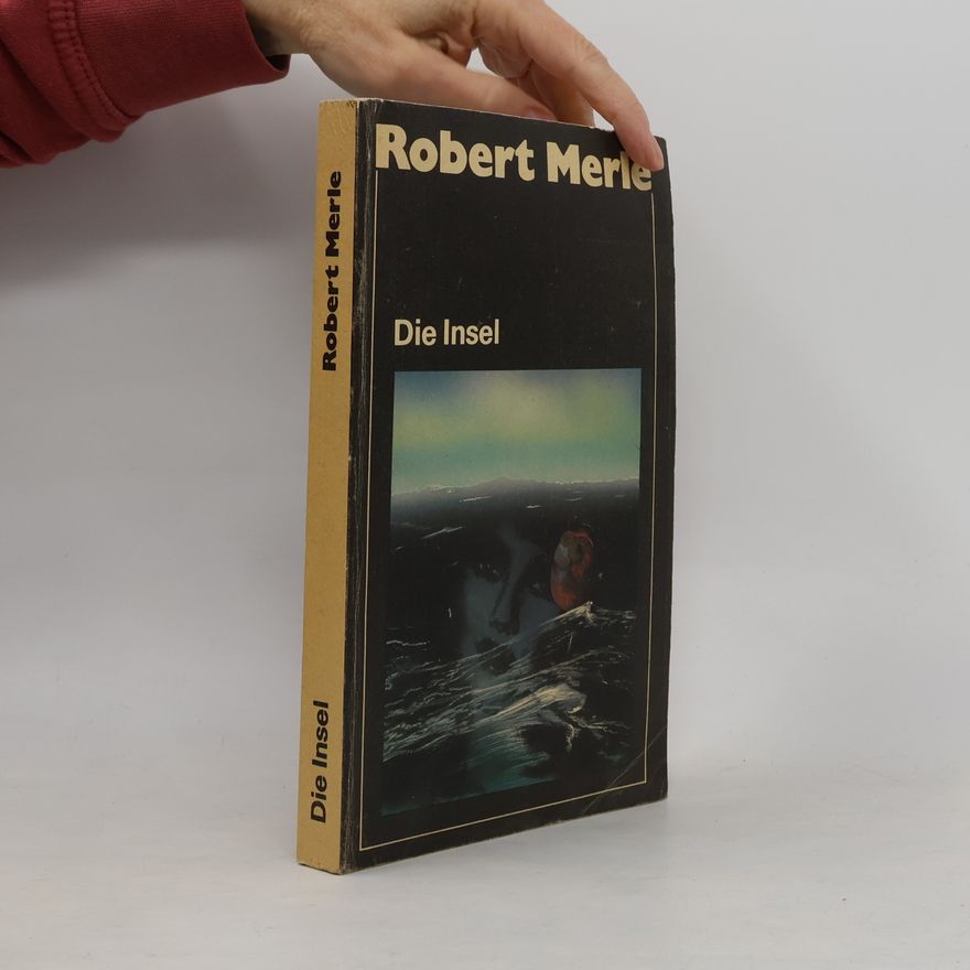 Robert Merle Die Insel