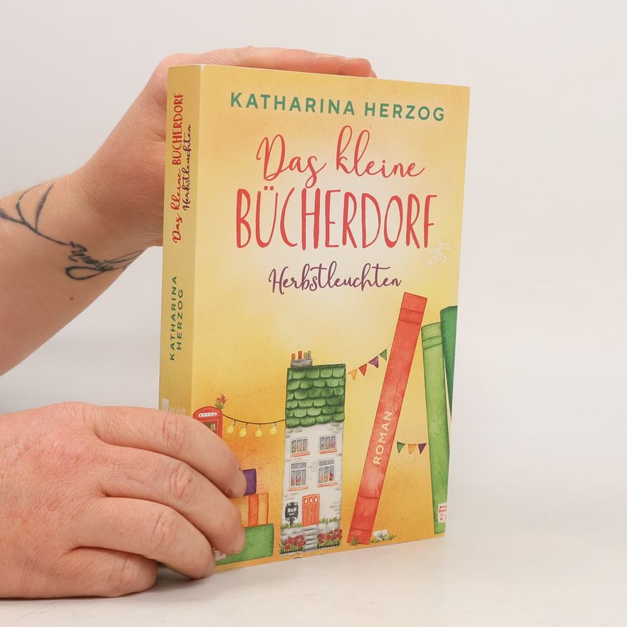 Katharina Herzog Das kleine Bücherdorf: Herbstleuchten