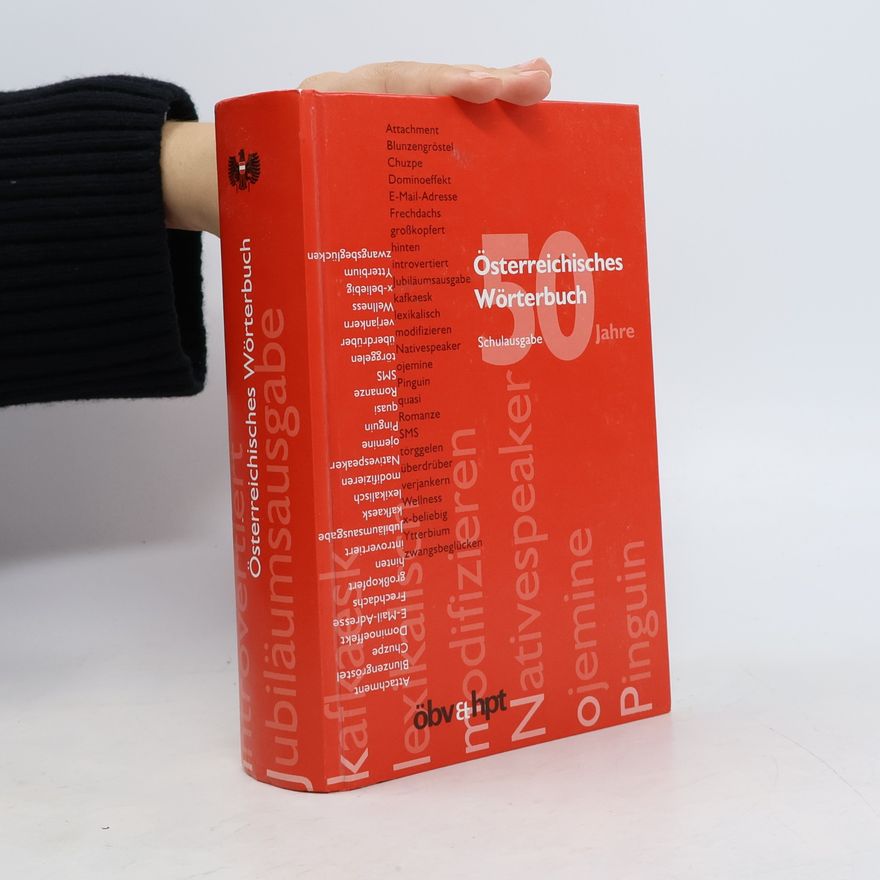 Autorenkollektiv Österreichisches Wörterbuch. Auf der Grundlage des amtlichen Regelwerks