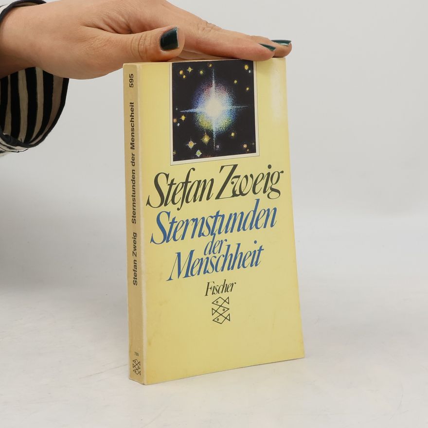 Stefan Zweig Sternstunden der Menschheit