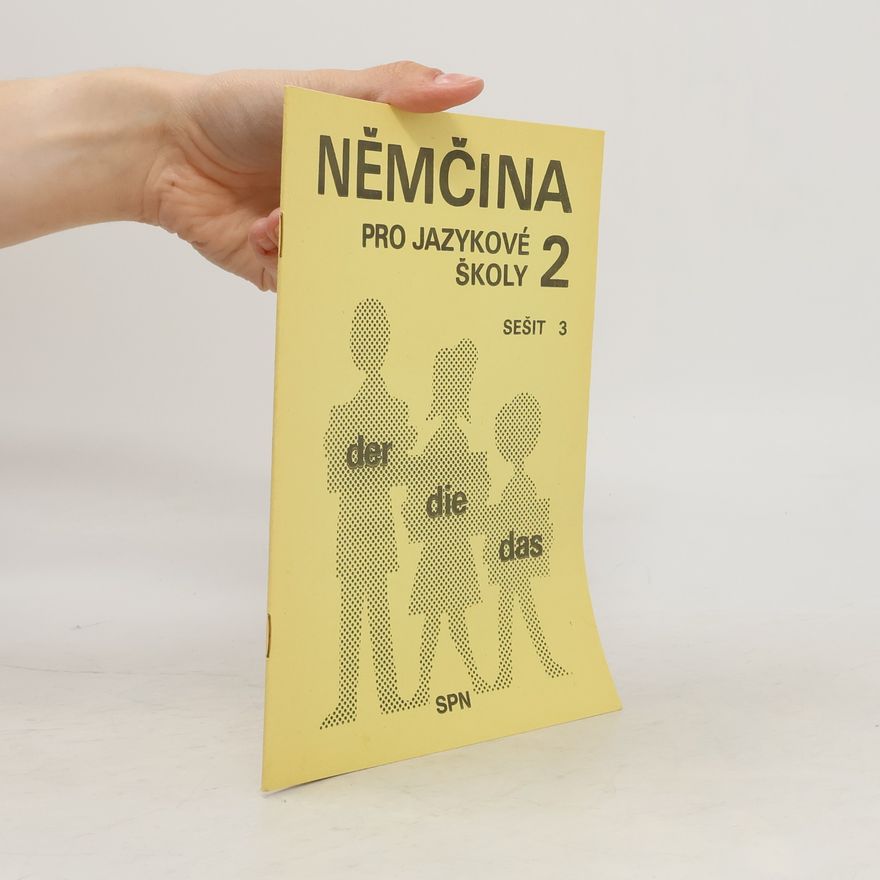 Autorenkollektiv Němčina pro jazykové školy 2. Sešit 3