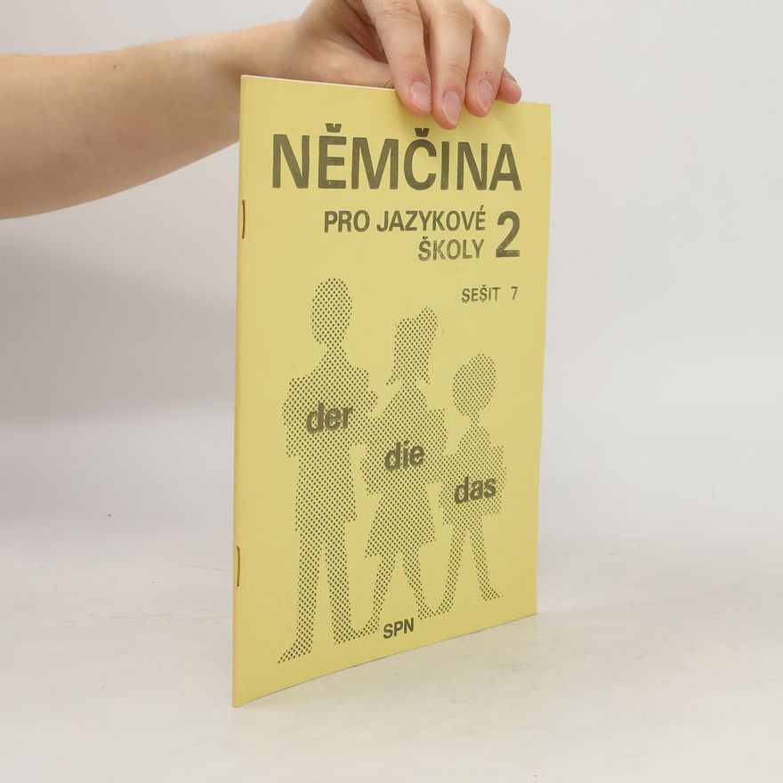 Autorenkollektiv Němčina pro jazykové školy 2. Sešit 7