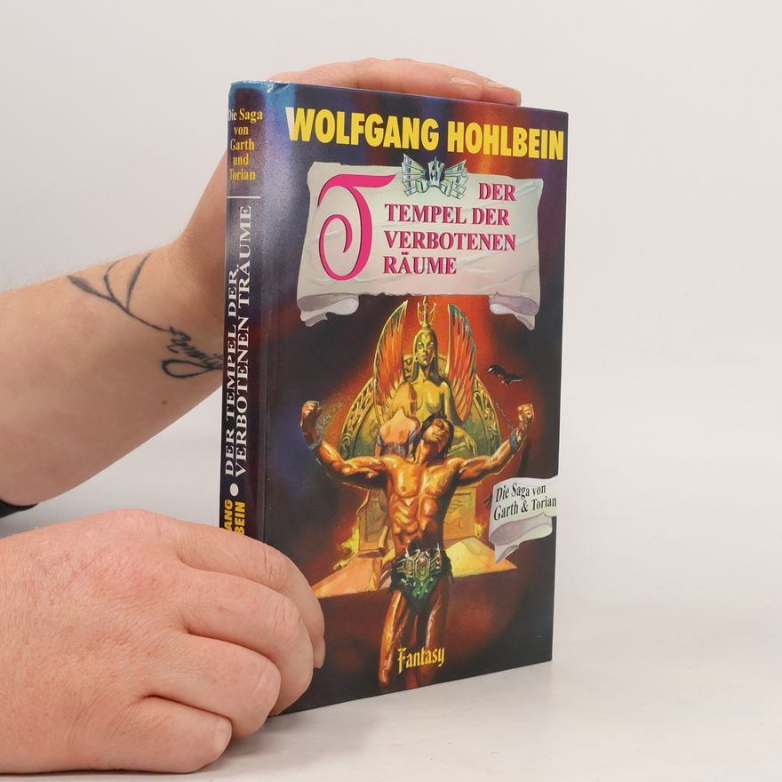 Wolfgang Hohlbein Die Saga von Garth und Torian. Der Tempel der verbotenen Träume.