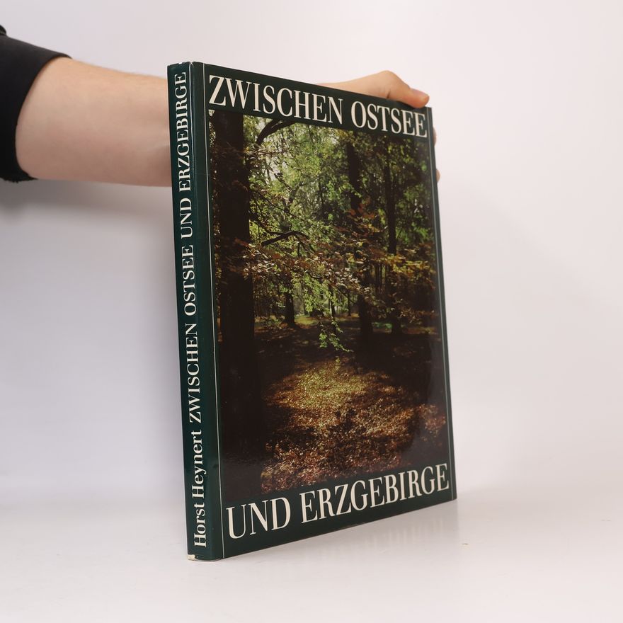 Horst Heynert Zwischen Ostsee und Erzgebirge