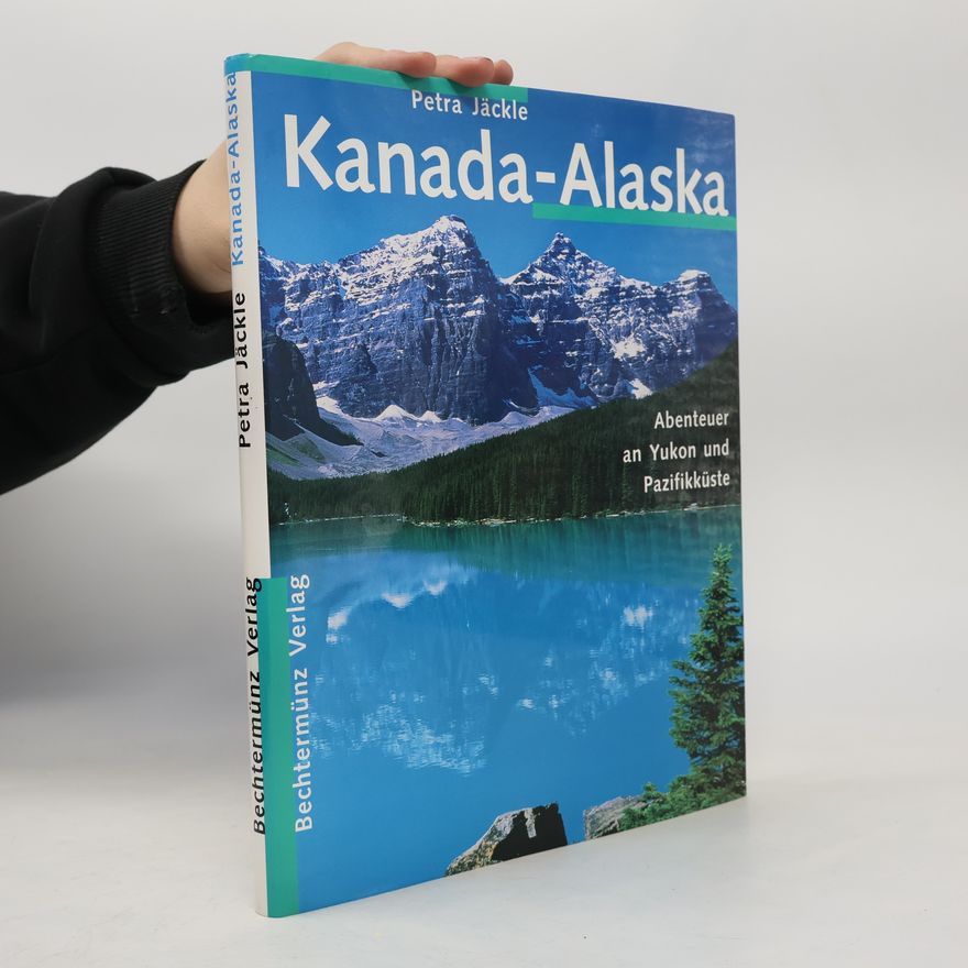Petra Jäckle Kanada - Alaska