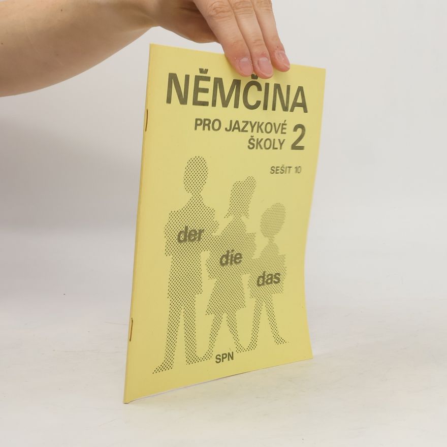 Autorenkollektiv Němčina pro jazykové školy 2. Sešit 10