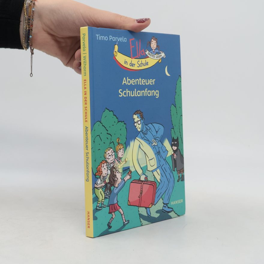 Sabine Wilharm Ella in der Schule - Abenteuer Schulanfang
