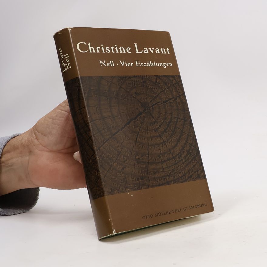 Christine Lavant Nell. Vier Erzählungen