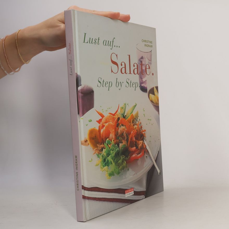 Christine Ingram Lust auf... Salate.
