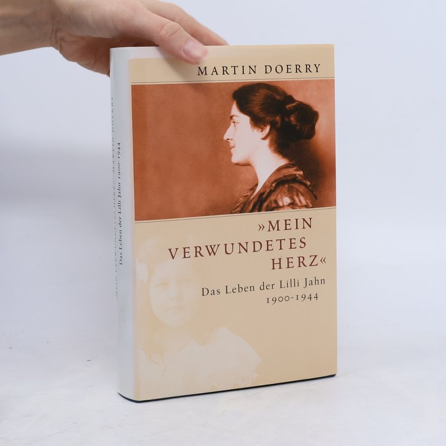 Martin Doerry Mein Verwundetes Herz