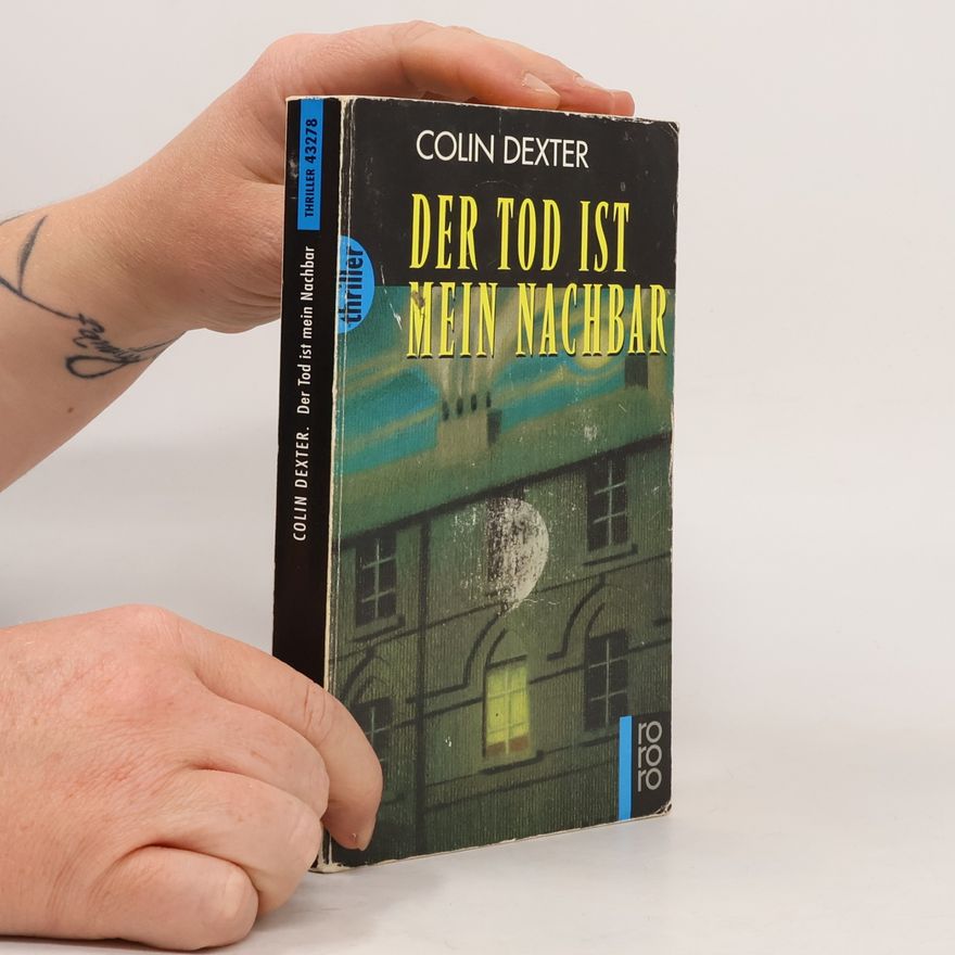 Colin Dexter Der Tod ist mein Nachbar