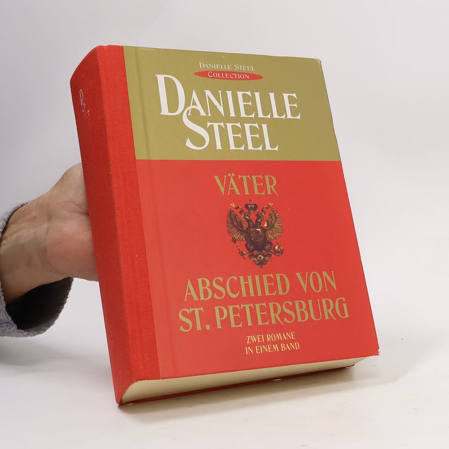 Danielle Steel Väter. Abschied von St. Petersburg