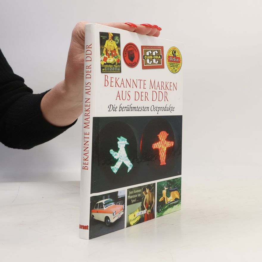 Autorenkollektiv Bekannte Marken aus der DDR