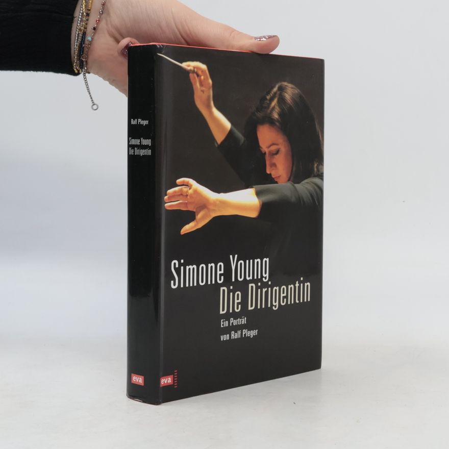 Simone Young Simone Young: Die Dirigentin