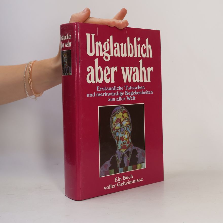 Autores varios Unglaublich aber wahr