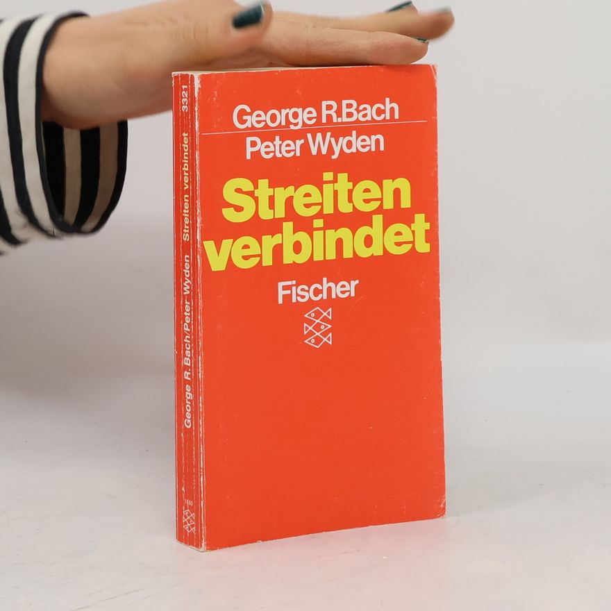 George R. Bach Streiten verbindet