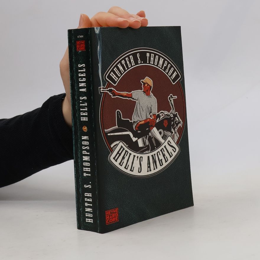Hunter S. Thompson Hells Angels