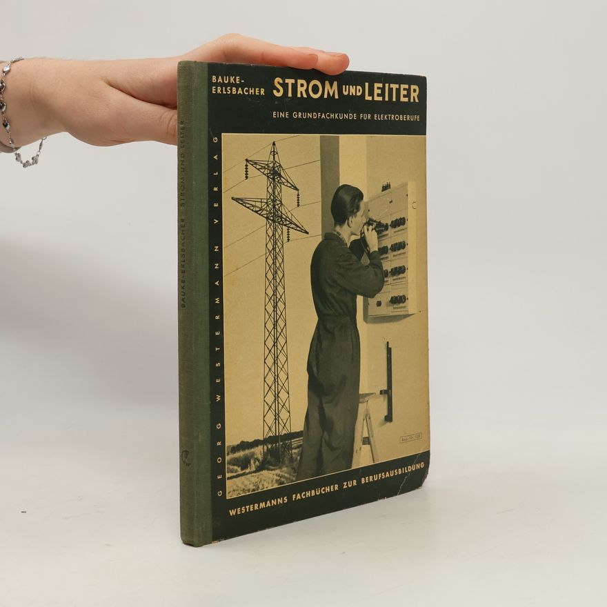 Alwin Bauke STROM UND LEITER