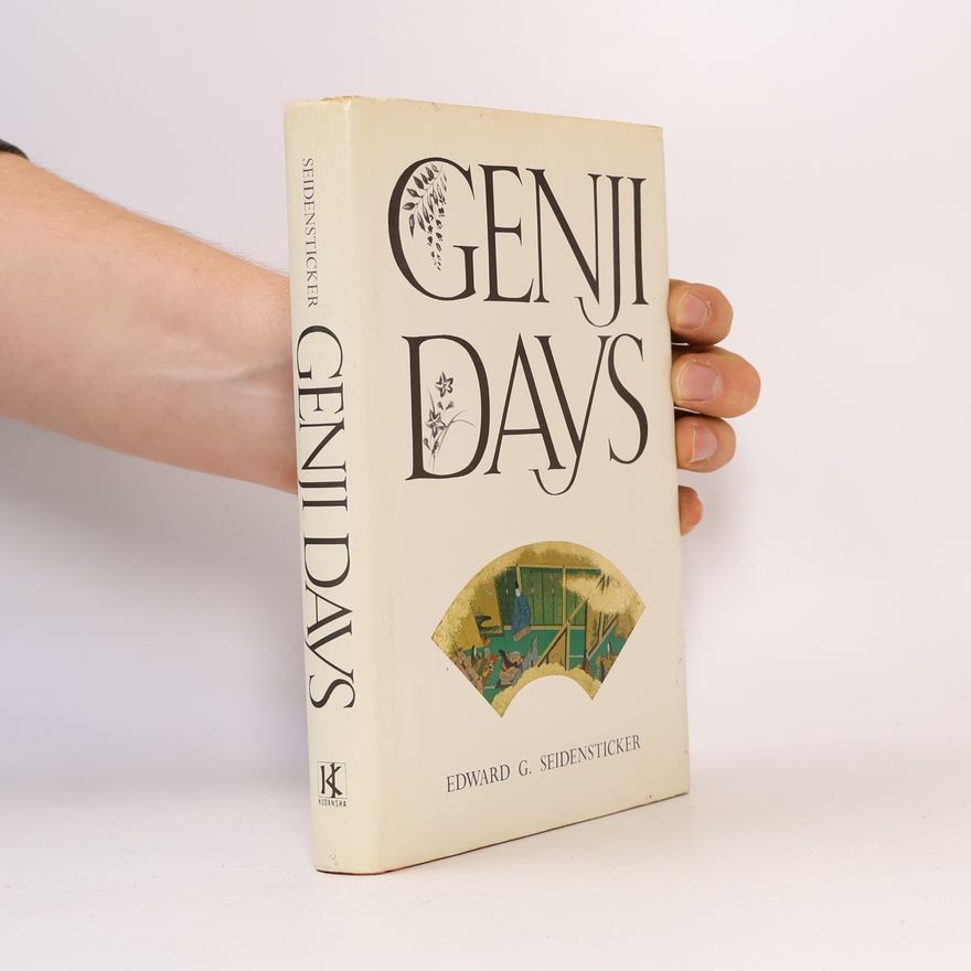 Edward Seidensticker Genji Days