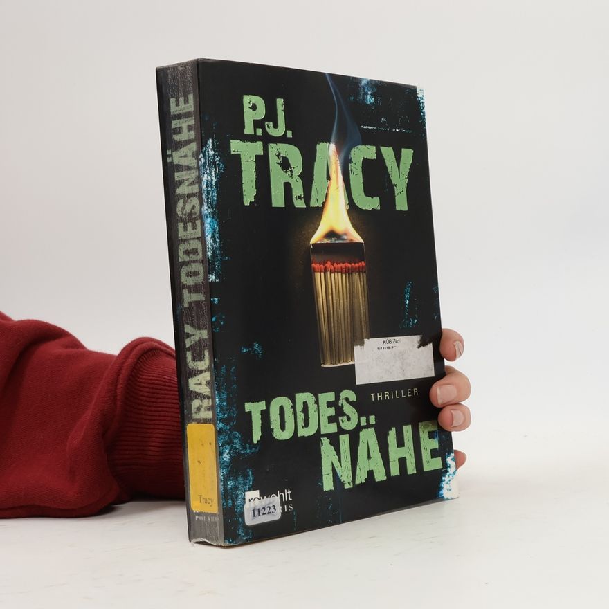 P. J. Tracy Todesnähe