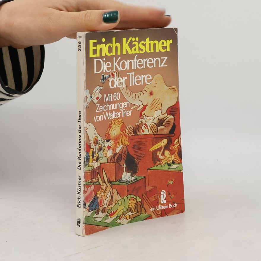 Erich Kästner Die Konferenz der Tiere