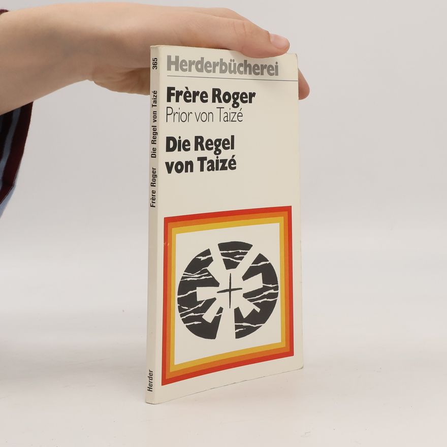Roger Die Regel von Taizé