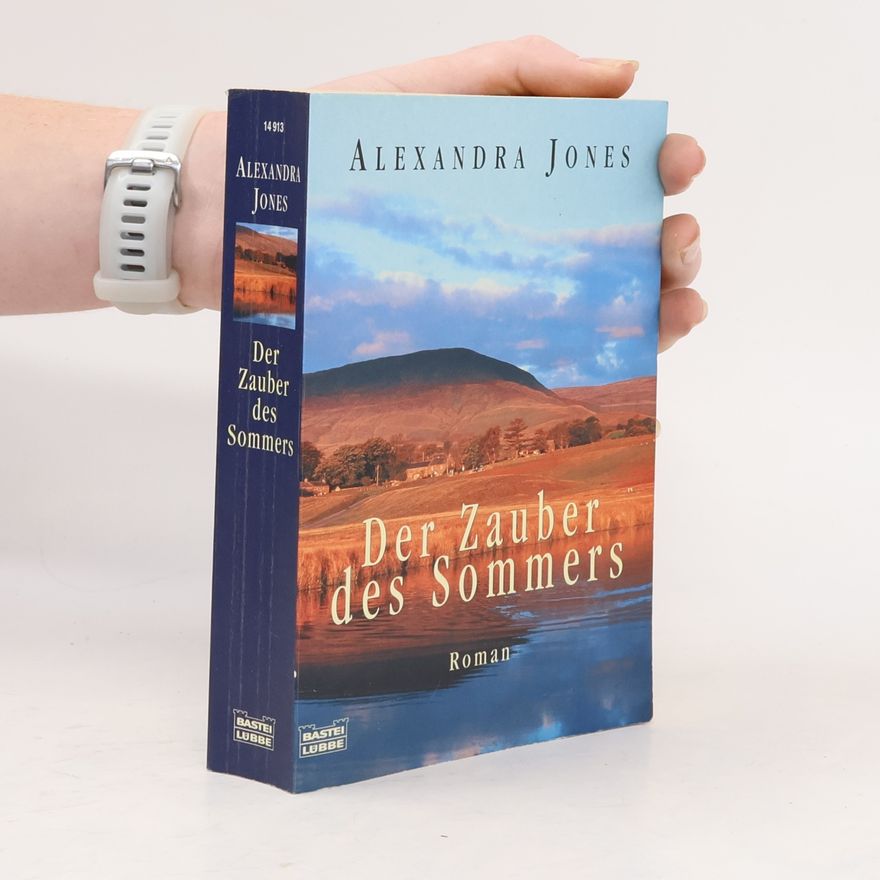 Alexandra Jones Der Zauber des Sommers