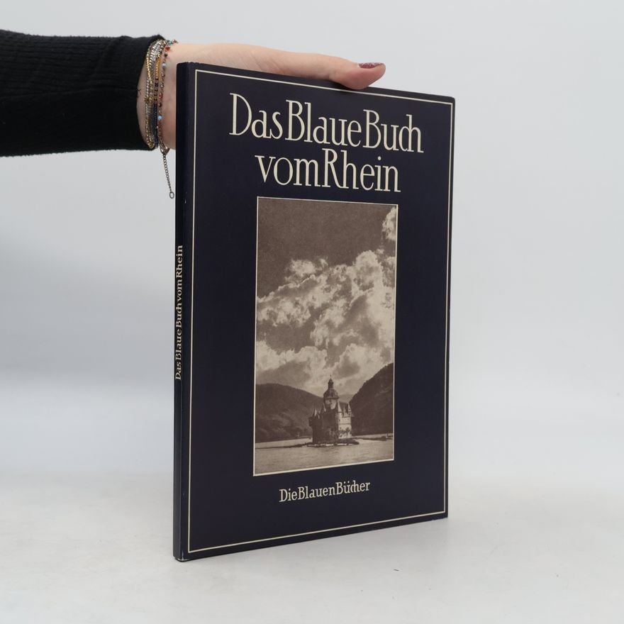 Elly Heuss-Knapp Das Blaue Buch vom Rhein