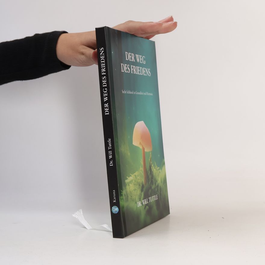 Will Tuttle Der Weg des Friedens