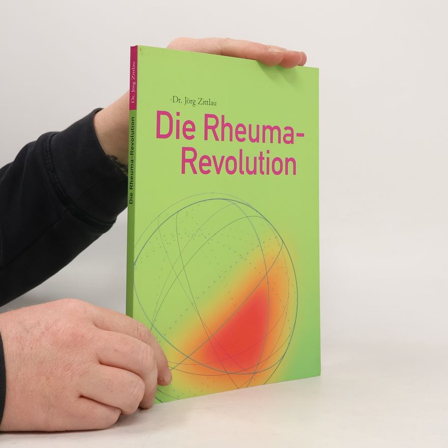 Jörg Zittlau Die Rheuma-Revolution