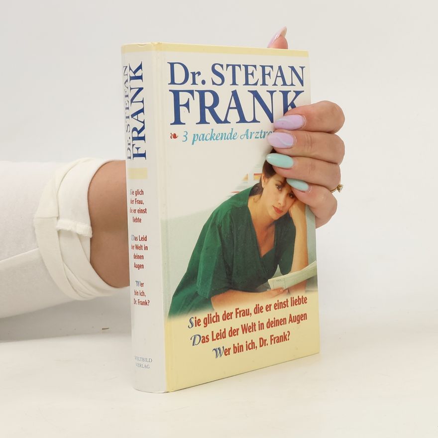 Stefan Frank 3 packende Arztromane
