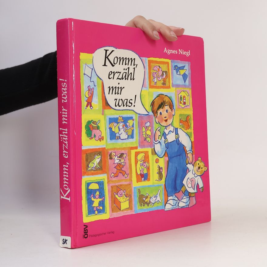 Agnes Niegl Komm, erzähl mir was!
