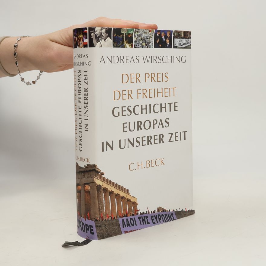 Andreas Wirsching Der Preis der Freiheit