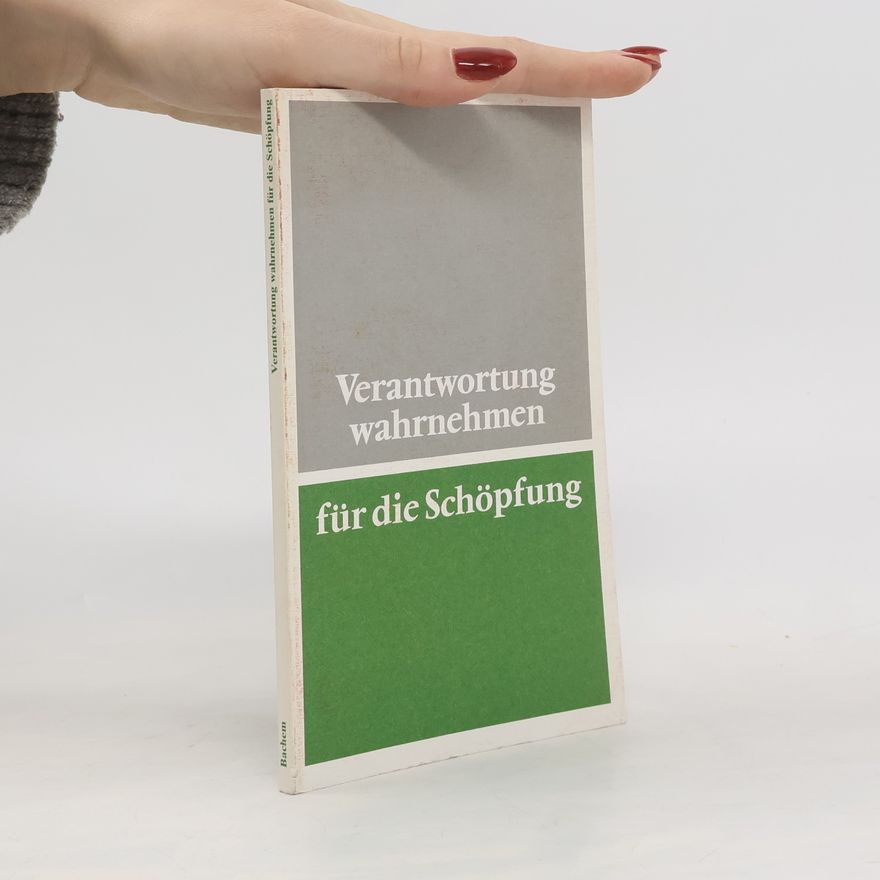 Various authors Verantwortung Wahrnehmen Für Die Schöpfung
