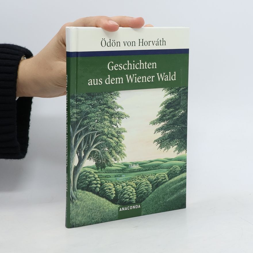 Ödön von Horváth Geschichten aus dem Wiener Wald
