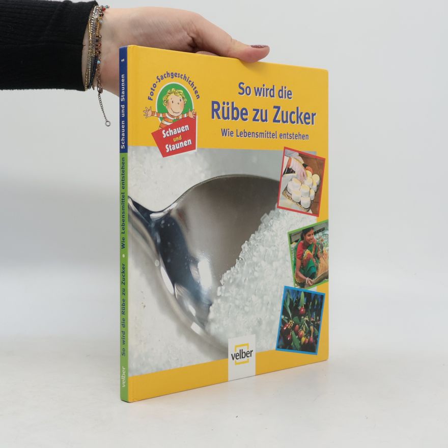 Birgit Oesterle So wird die Rübe zu Zucker