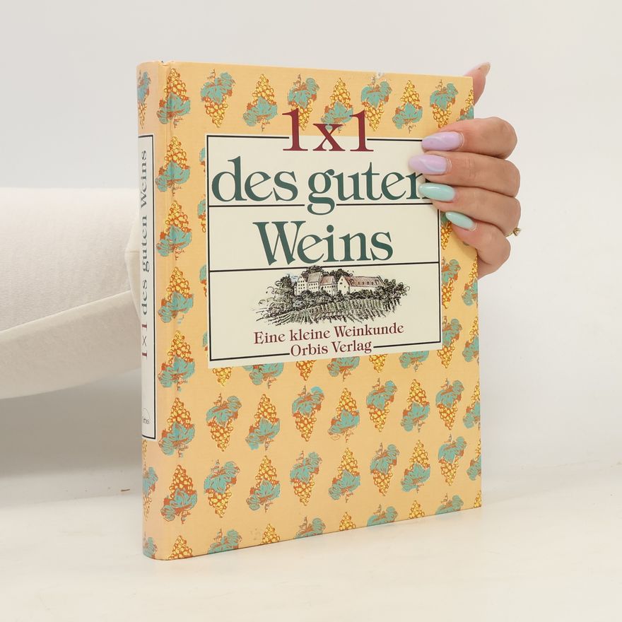 Bibulus 1x1 [Einmaleins] des guten Weins