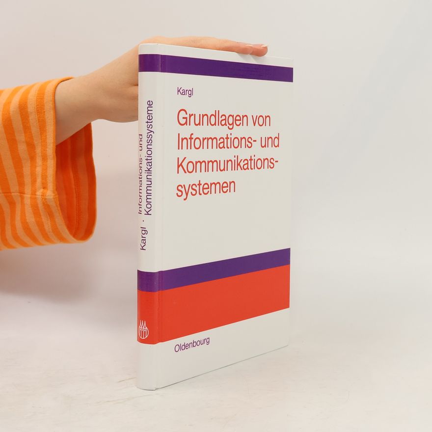 Herbert Kargl Grundlagen von Informations- und Kommunikationssystemen