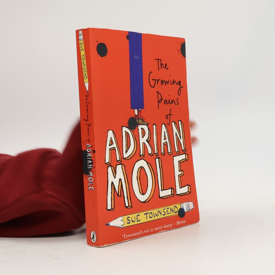 Sue Townsend The growing pains of Adrian Mole