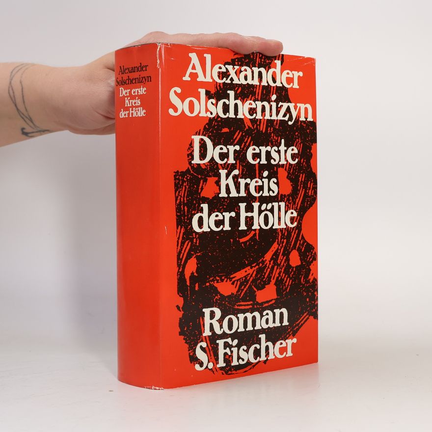 Aleksandr Solzhenitsyn Der erste Kreis der Hölle