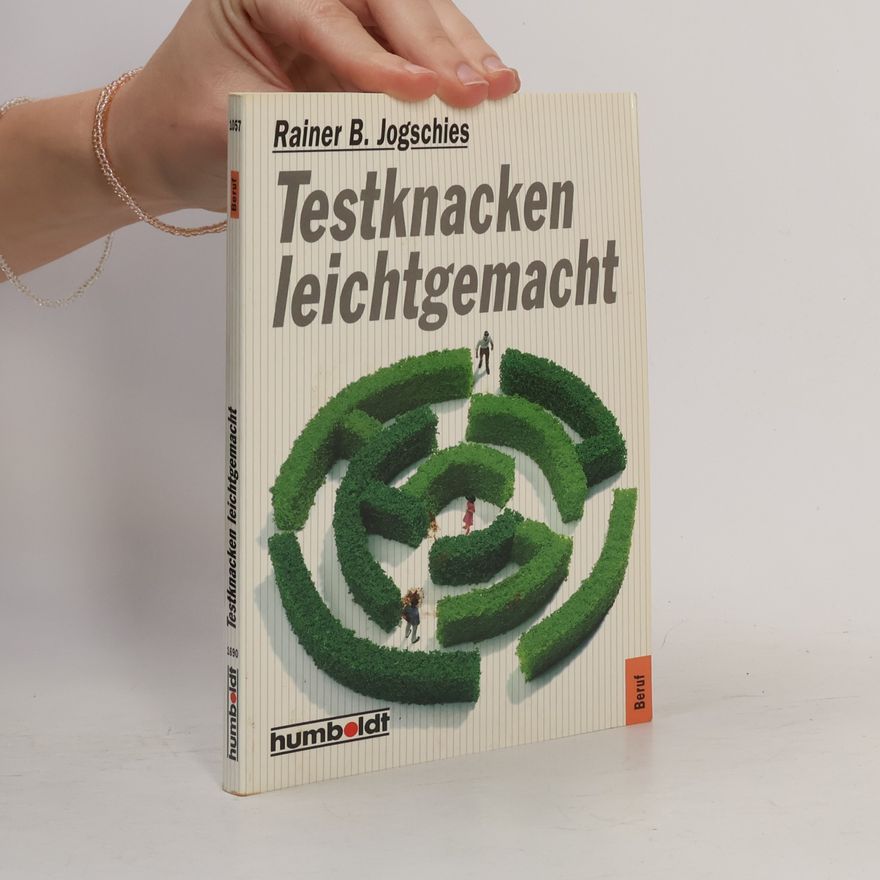 Rainer Jogschies Testknacken leichtgemacht