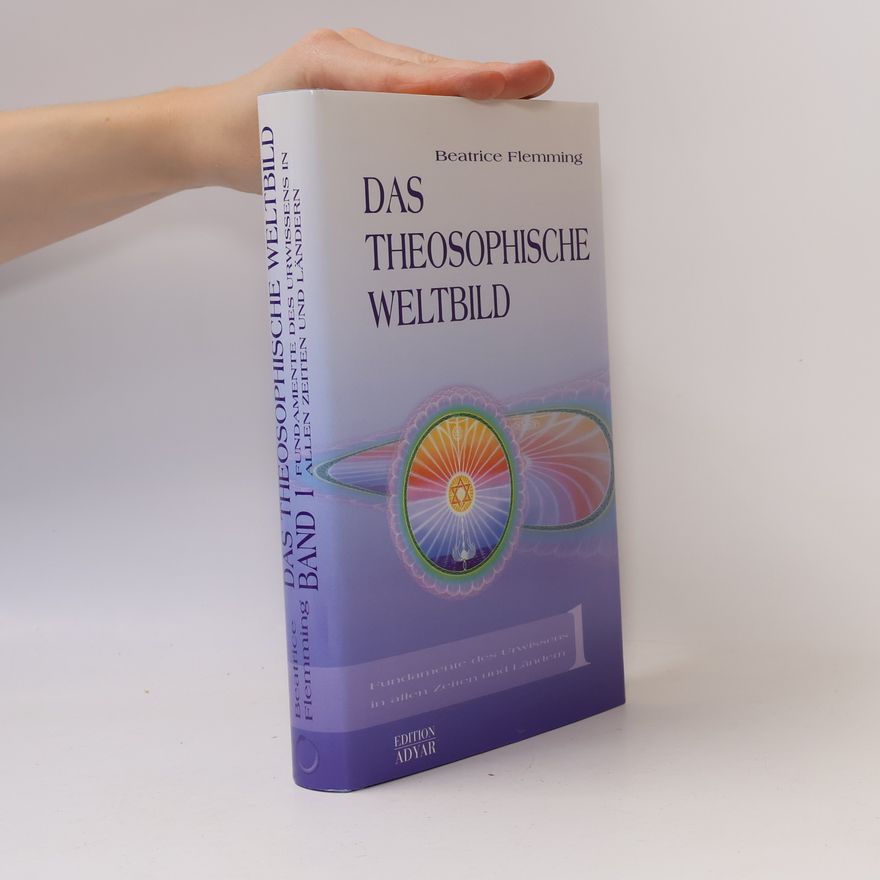 Beatrice Flemming Fundamente des Urwissens in allen Zeiten und Ländern