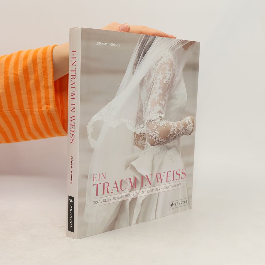Eleanor Thompson Ein Traum in Weiß