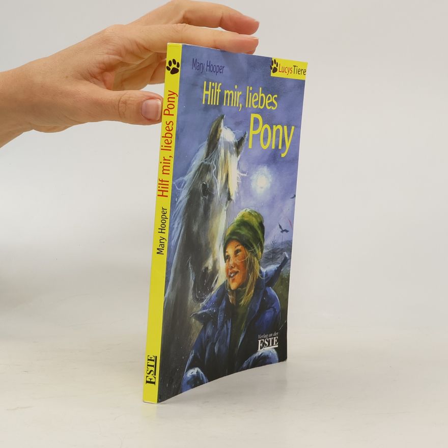 Mary Hooper Hilf mir, liebes Pony