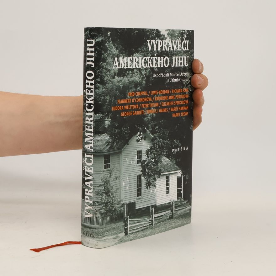 Marcel Arbeit Vypravěči amerického Jihu