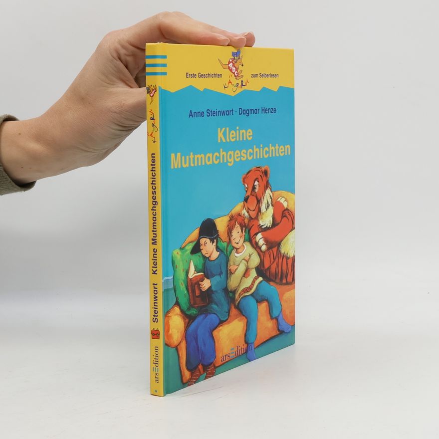 Anne Steinwart Kleine Mutmachgeschichten
