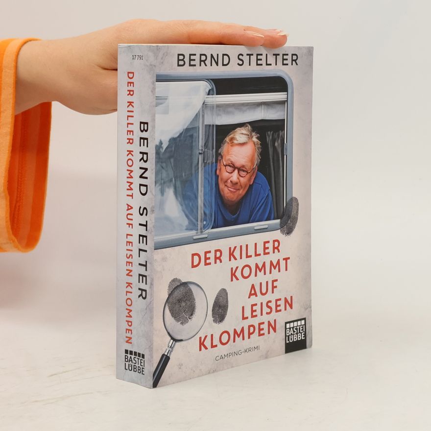 Bernd Stelter Der Killer kommt auf leisen Klompen