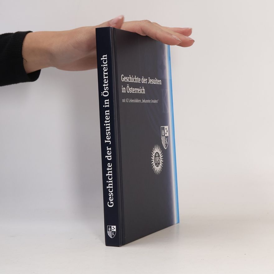 Autorenkollektiv Geschichte der Jesuiten in Österreich